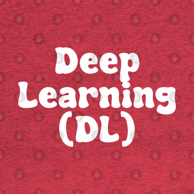 Deep Learning (DL) by Spaceboyishere